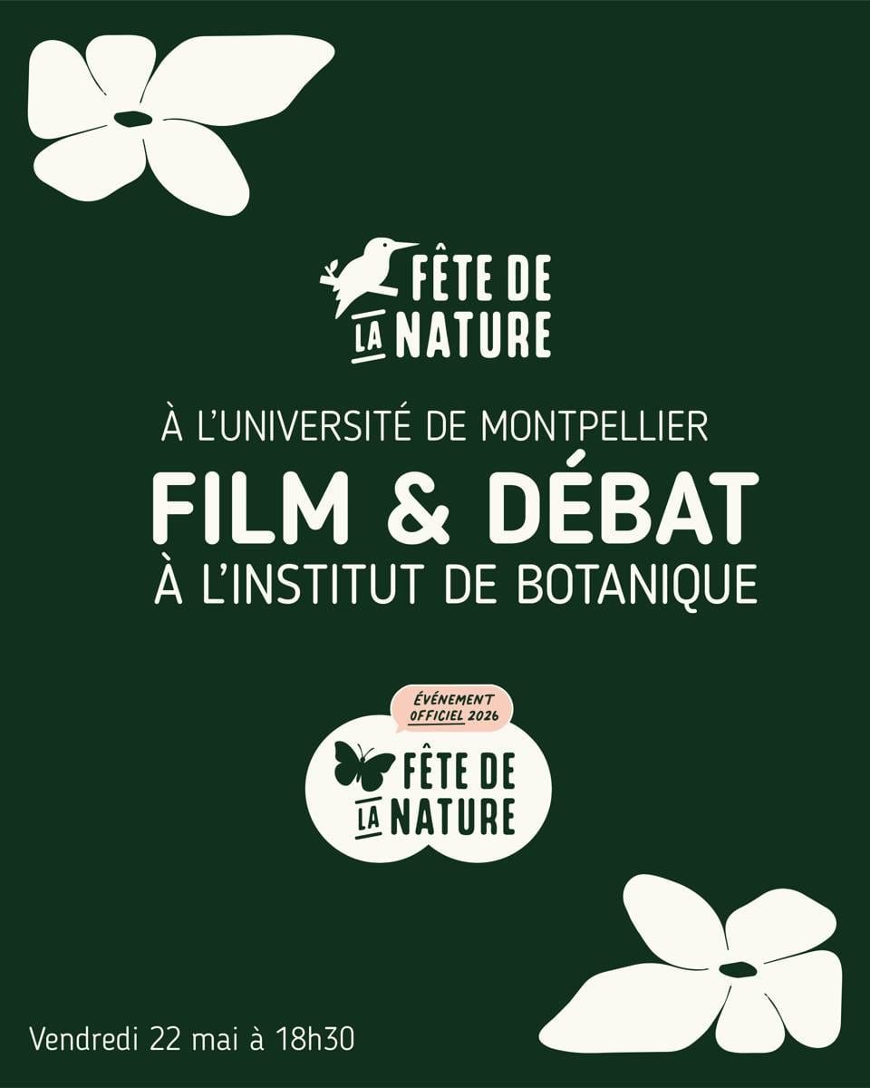 Fête de la Nature à l'Université de Montpellier : Projection d'un film suivie d'un débat